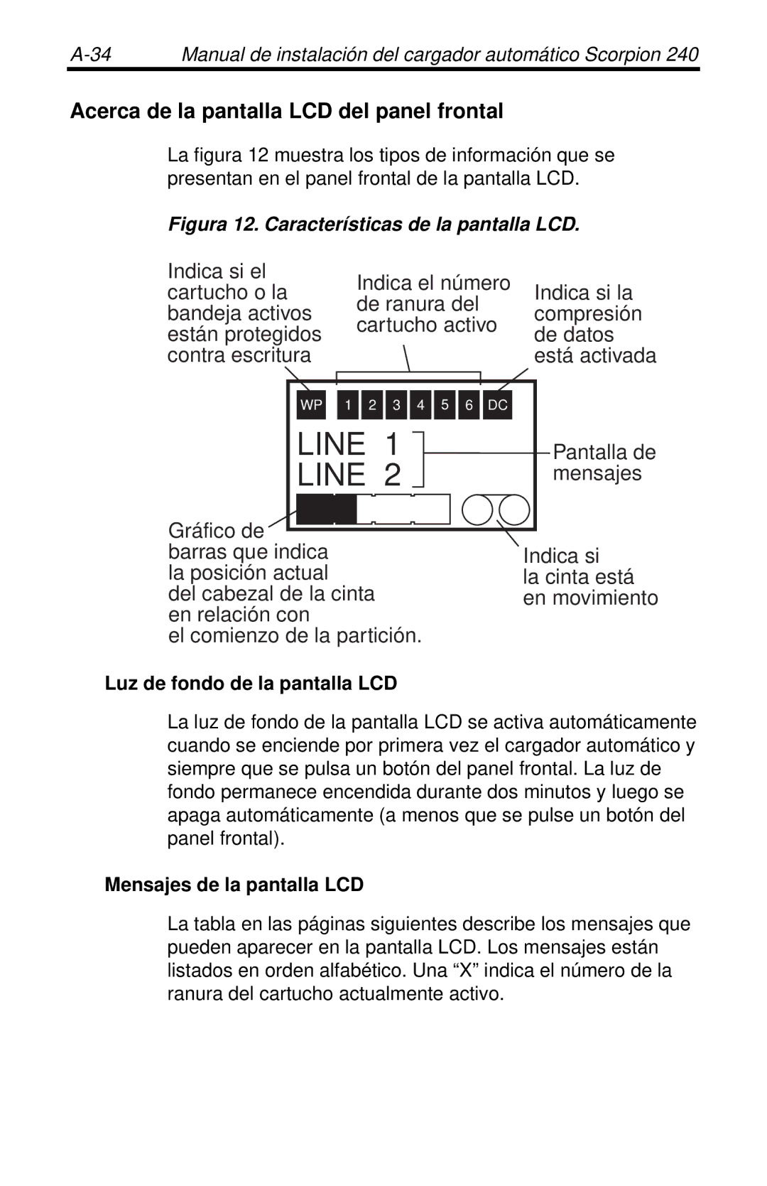 Seagate 240 DDS-4 manual Acerca de la pantalla LCD del panel frontal, Luz de fondo de la pantalla LCD 