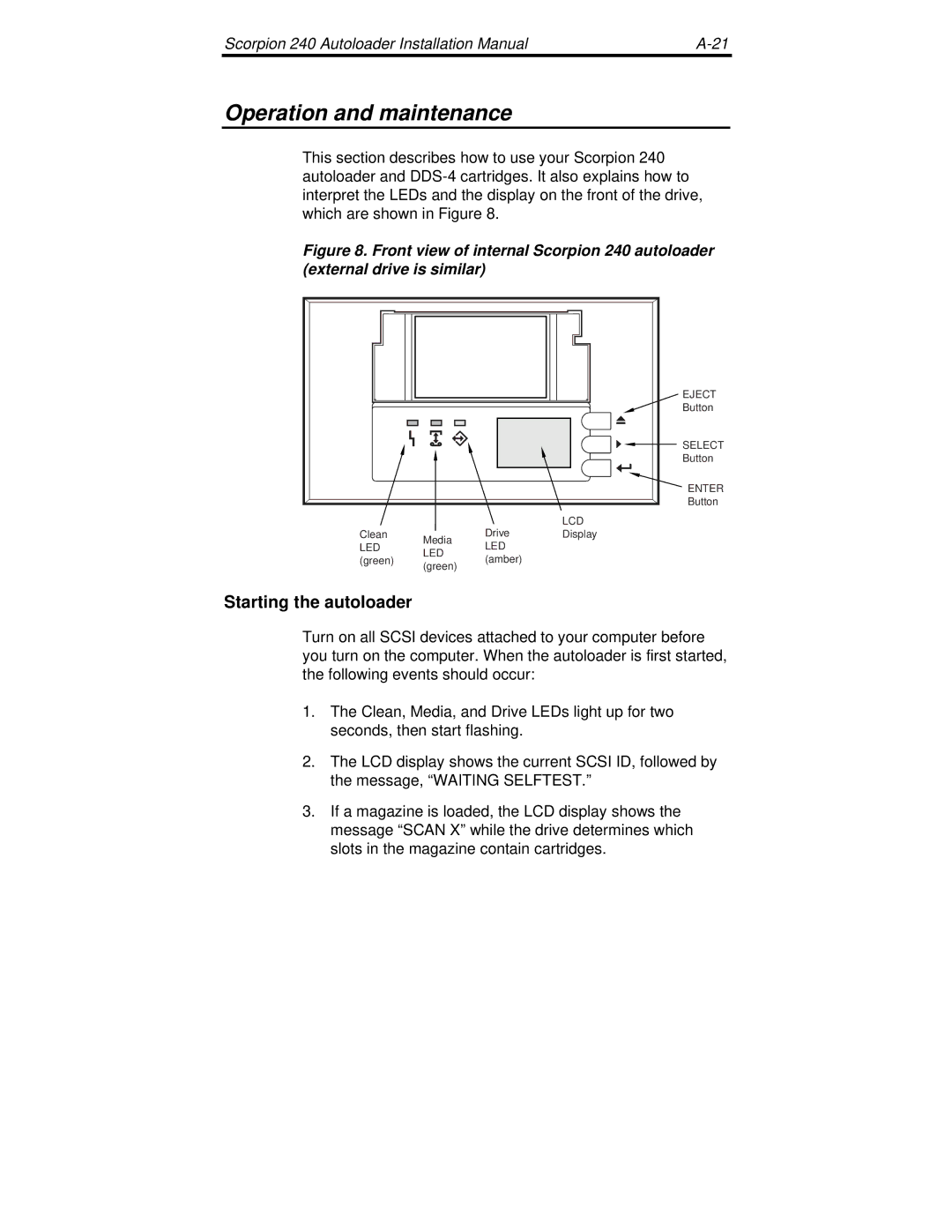 Seagate 240 DDS-4 manual Operation and maintenance, Starting the autoloader 