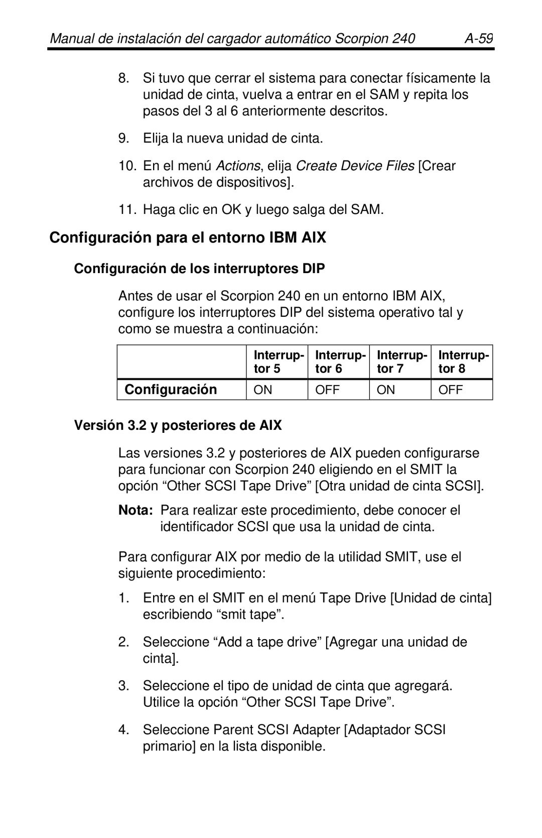 Seagate 240 DDS-4 manual Configuración para el entorno IBM AIX, Versión 3.2 y posteriores de AIX 