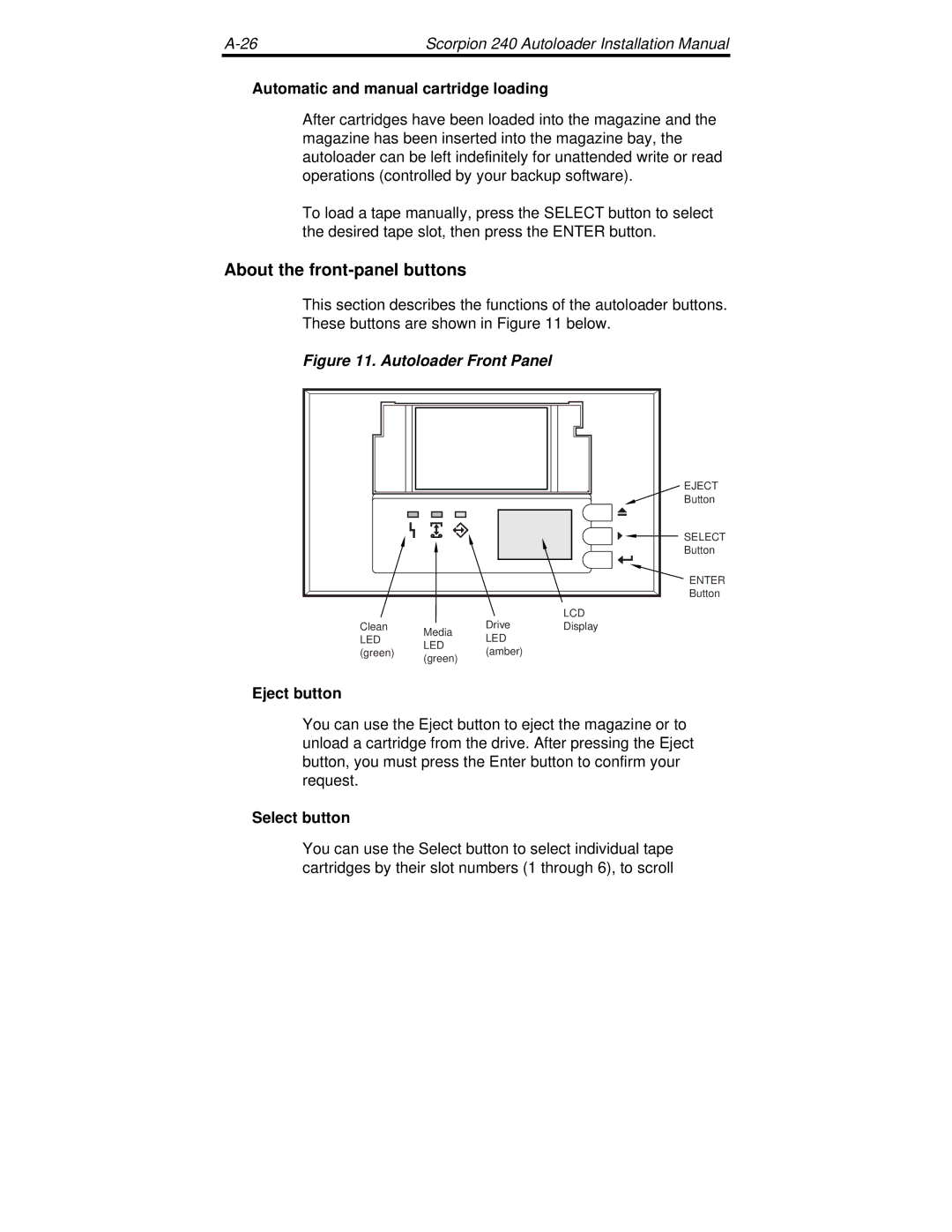 Seagate 240 DDS-4 About the front-panel buttons, Automatic and manual cartridge loading, Eject button, Select button 