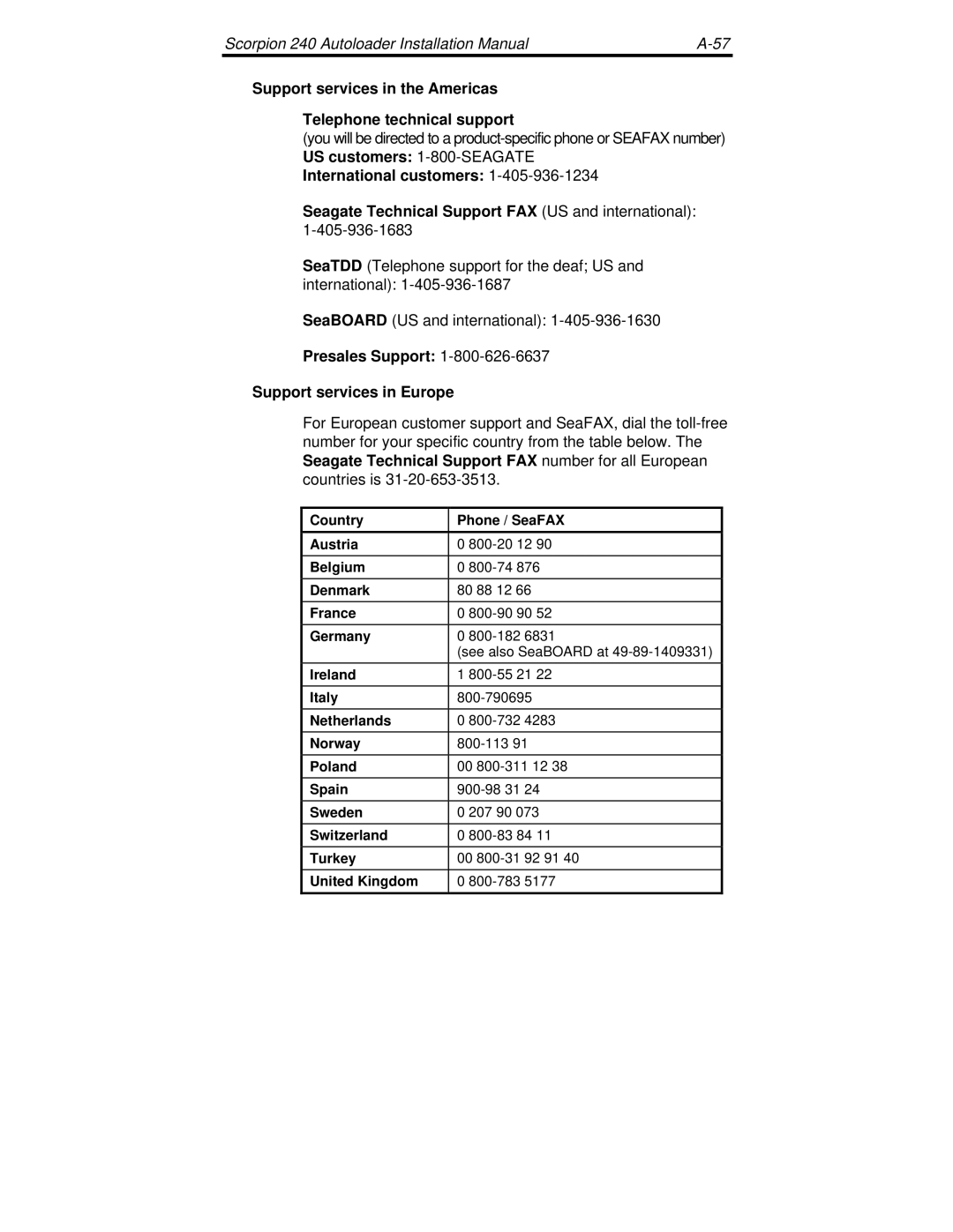 Seagate 240 DDS-4 manual Support services in the Americas Telephone technical support 