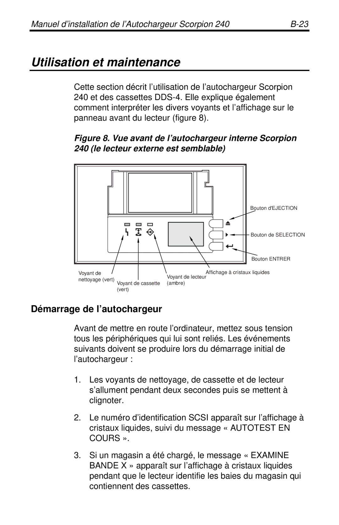 Seagate 240 DDS-4 manual Utilisation et maintenance, Démarrage de l’autochargeur 