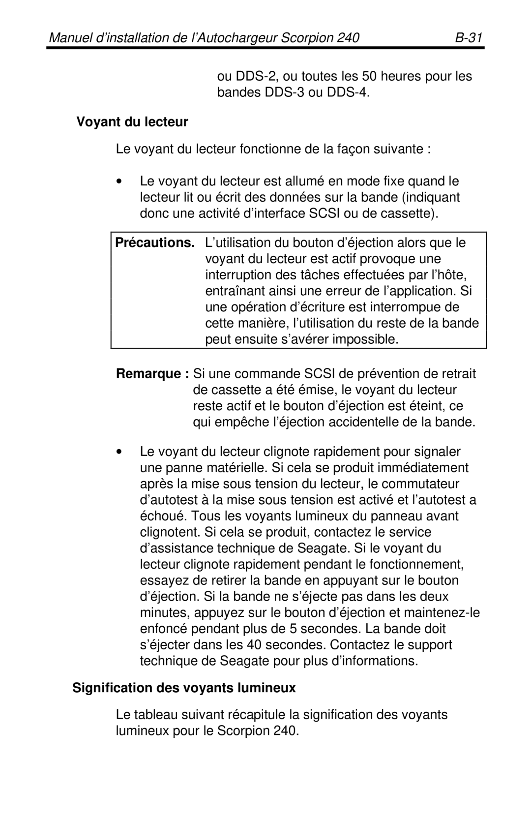 Seagate 240 DDS-4 manual Voyant du lecteur, Signification des voyants lumineux 