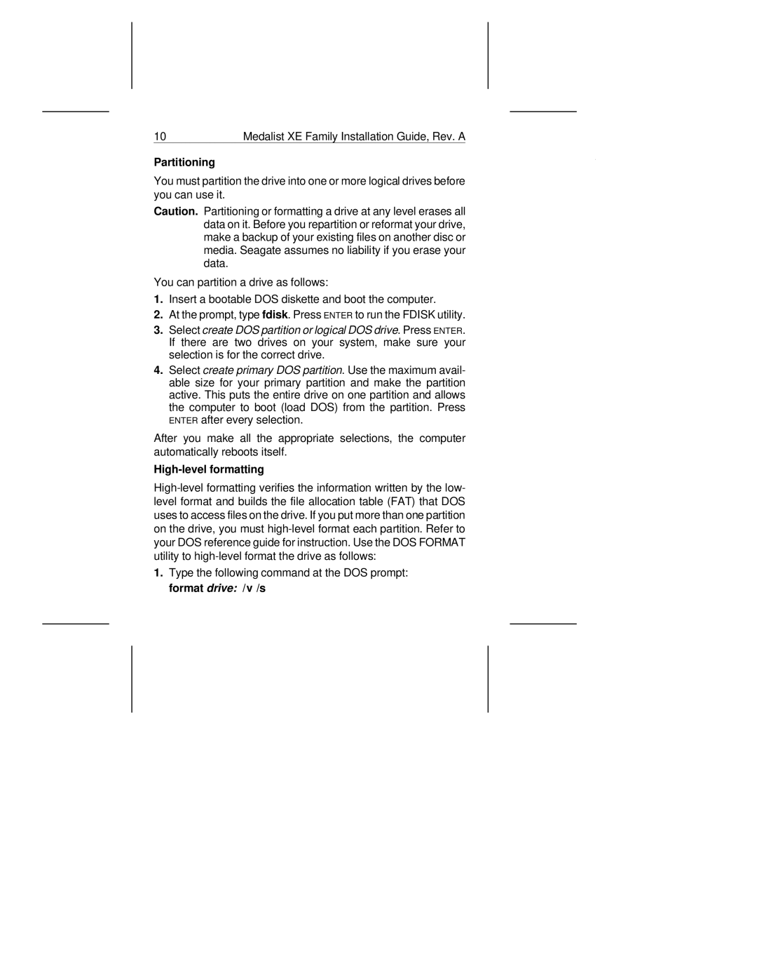 Seagate 545XE, 275XE manual Partitioning, High-level formatting 