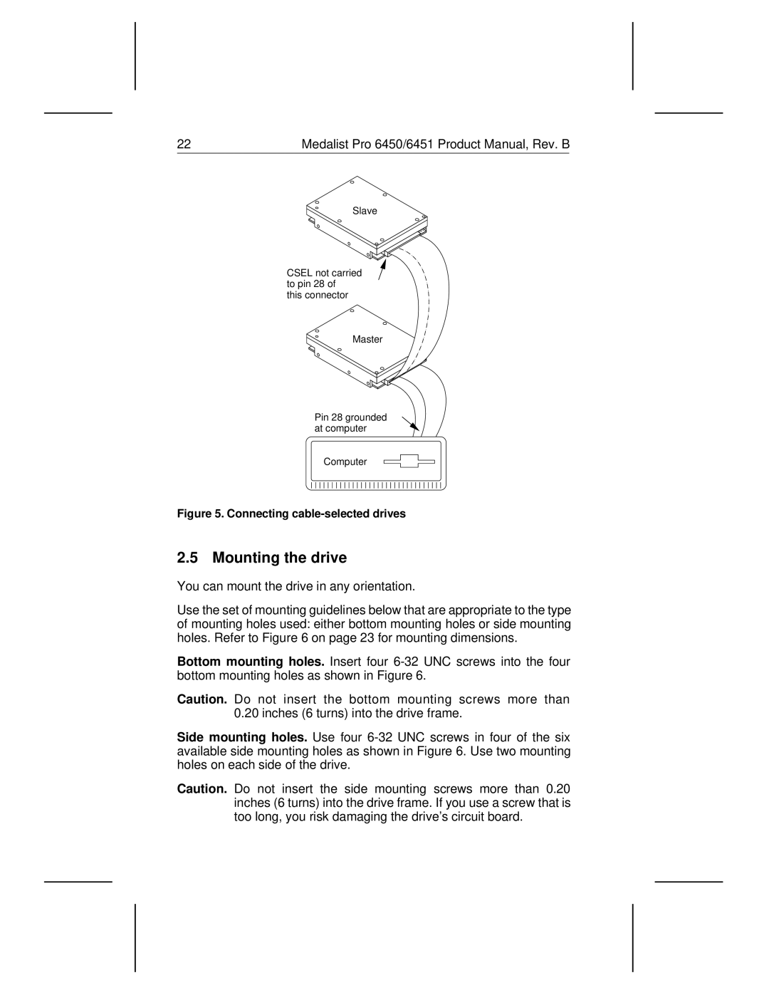 Seagate 6451, 6450 manual Mounting the drive, Connecting cable-selected drives 