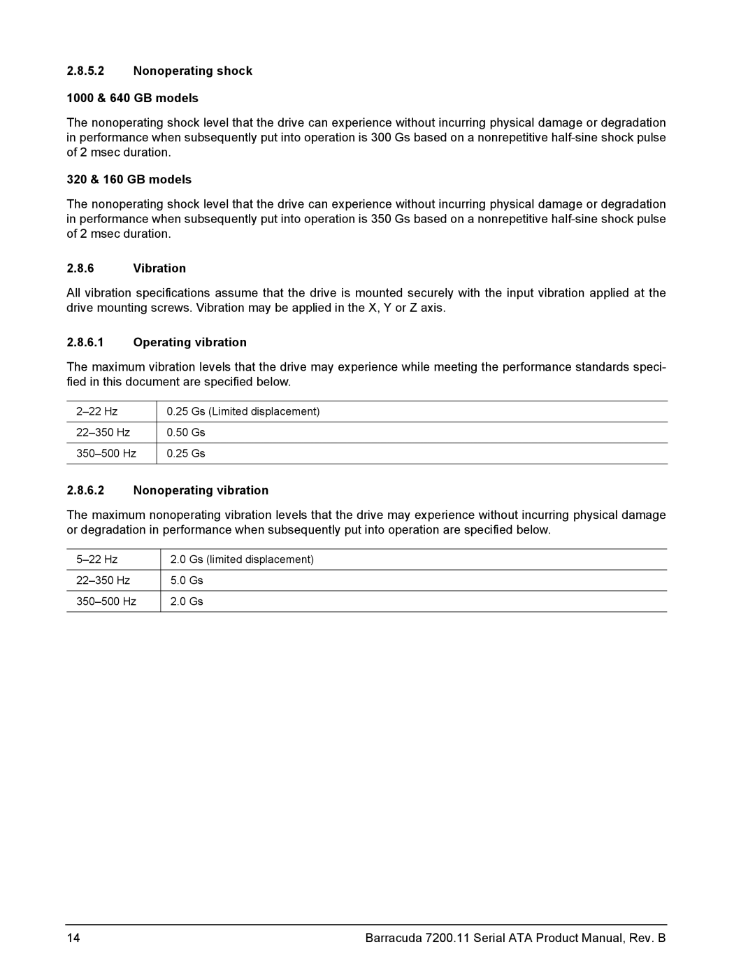 Seagate 7200.11 manual Nonoperating shock 1000 & 640 GB models, 320 & 160 GB models, Vibration, Operating vibration 