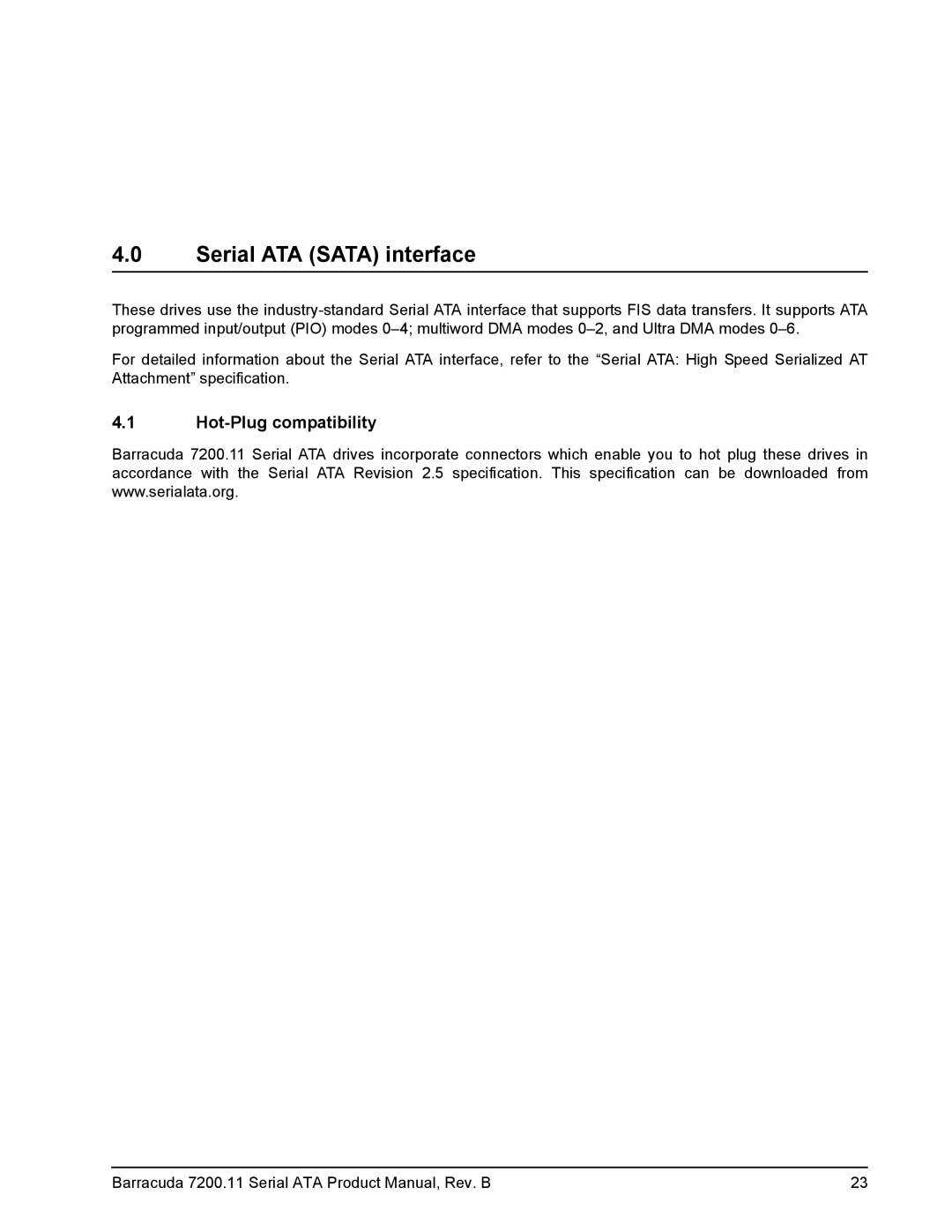 Seagate 7200.11 manual Serial ATA Sata interface, Hot-Plug compatibility 