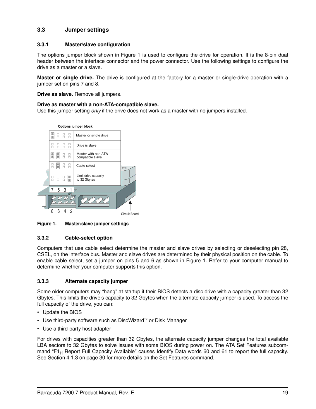 Seagate ST3120026A, ST380011A Jumper settings, Master/slave configuration, Drive as master with a non-ATA-compatible slave 