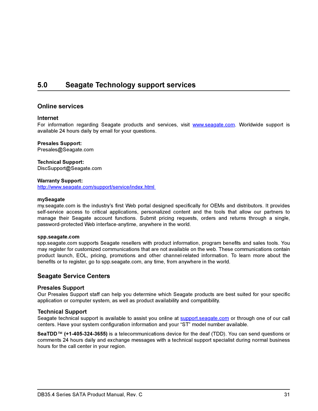 Seagate DB35.4 manual Seagate Technology support services, Internet, Presales Support, Technical Support 