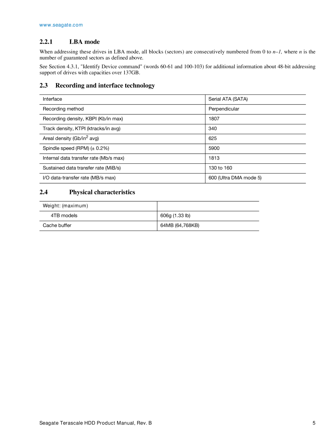 Seagate Enterprise Value manual LBA mode, Recording and interface technology, Physical characteristics 