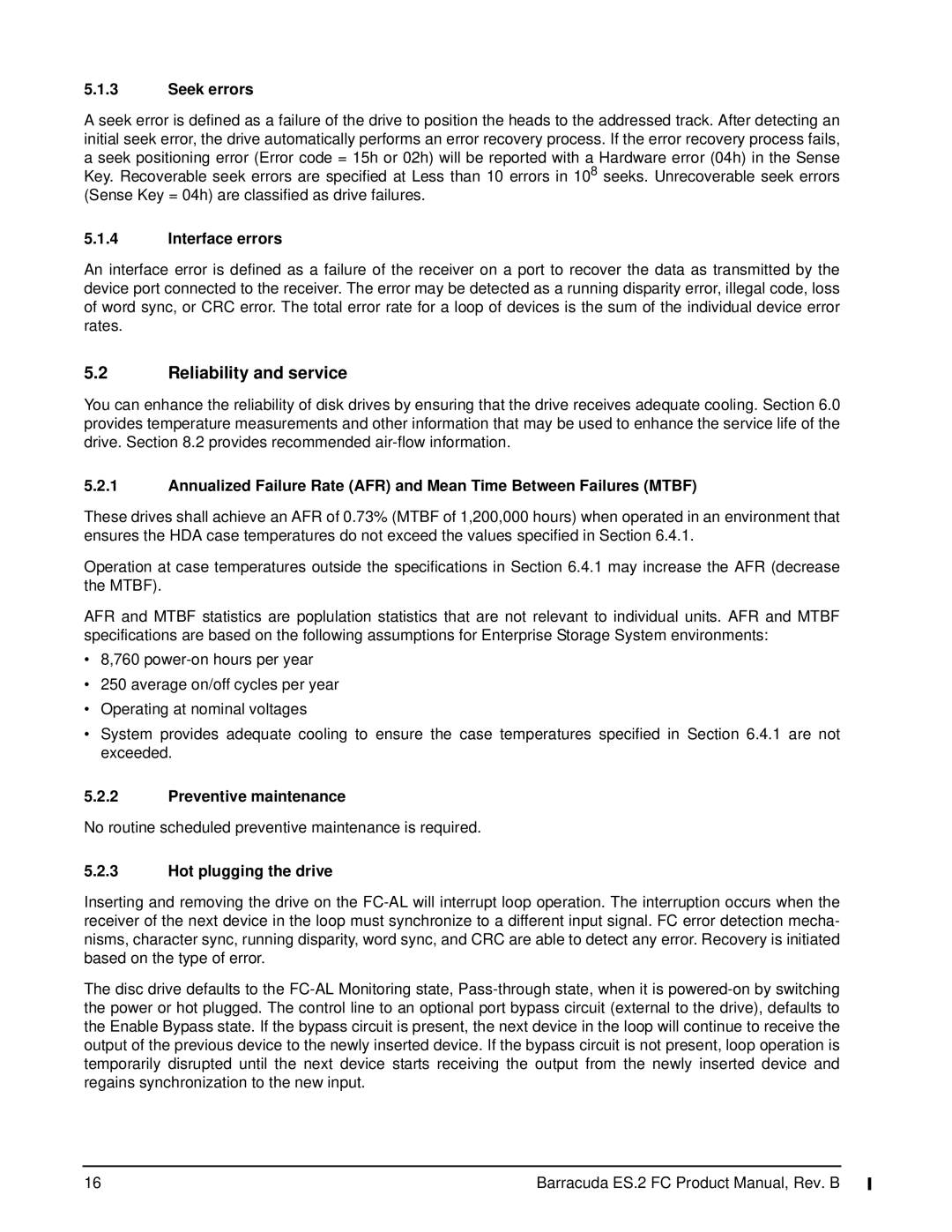 Seagate ES.2 FC Reliability and service, Seek errors, Interface errors, Preventive maintenance, Hot plugging the drive 