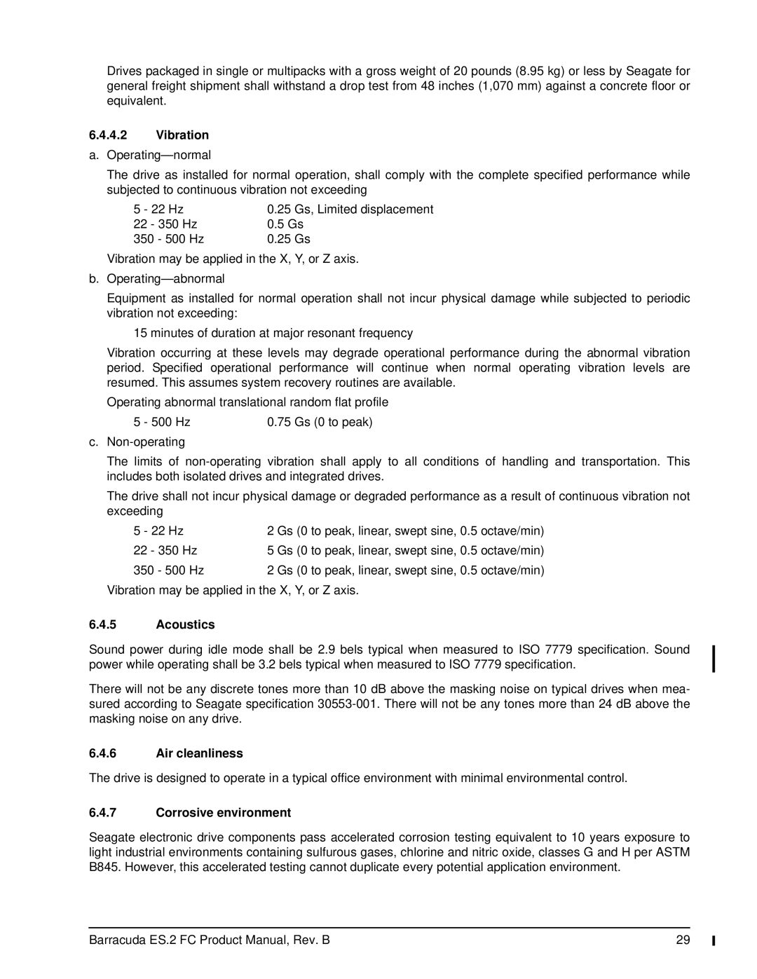 Seagate ST31000640FC, ES.2 FC manual Vibration, Acoustics, Air cleanliness, Corrosive environment 