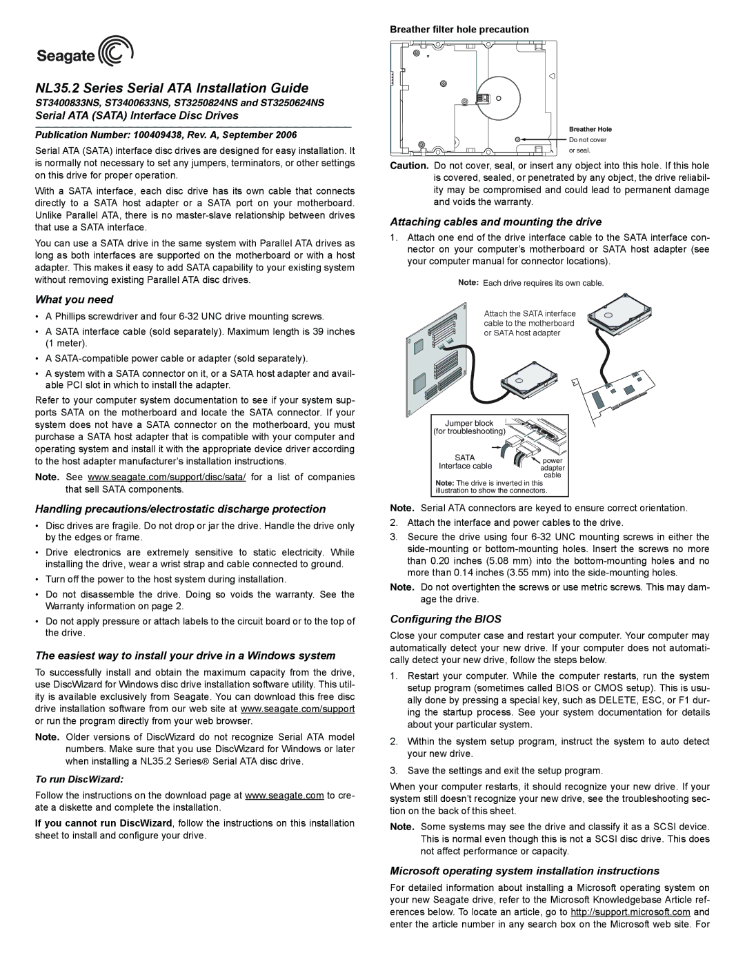 Seagate ST3250824NS installation instructions Serial ATA Sata Interface Disc Drives, What you need, Configuring the Bios 