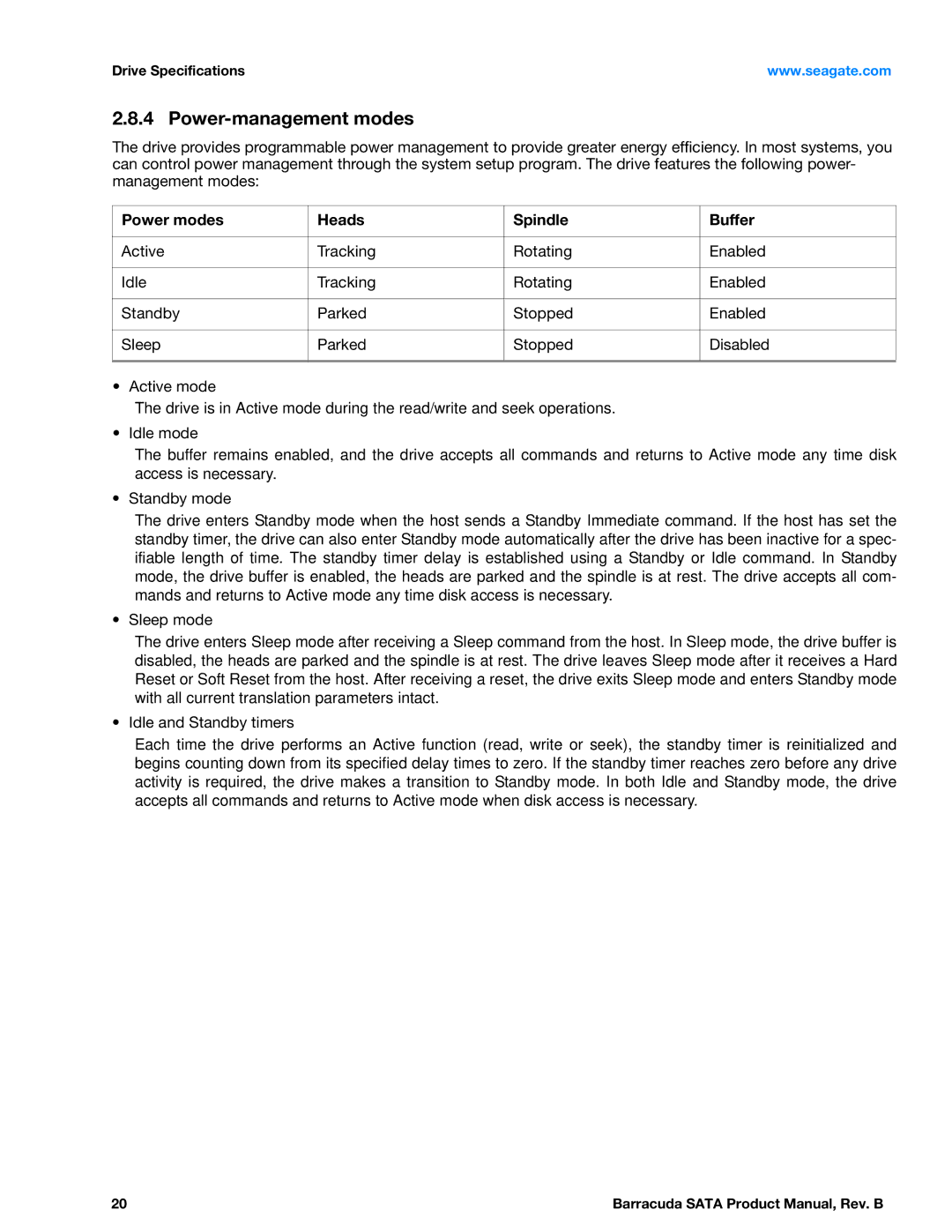 Seagate ST4000DM000, SGTST3000DM0011CH166, ST31000524AS manual Power-management modes, Power modes Heads Spindle Buffer 