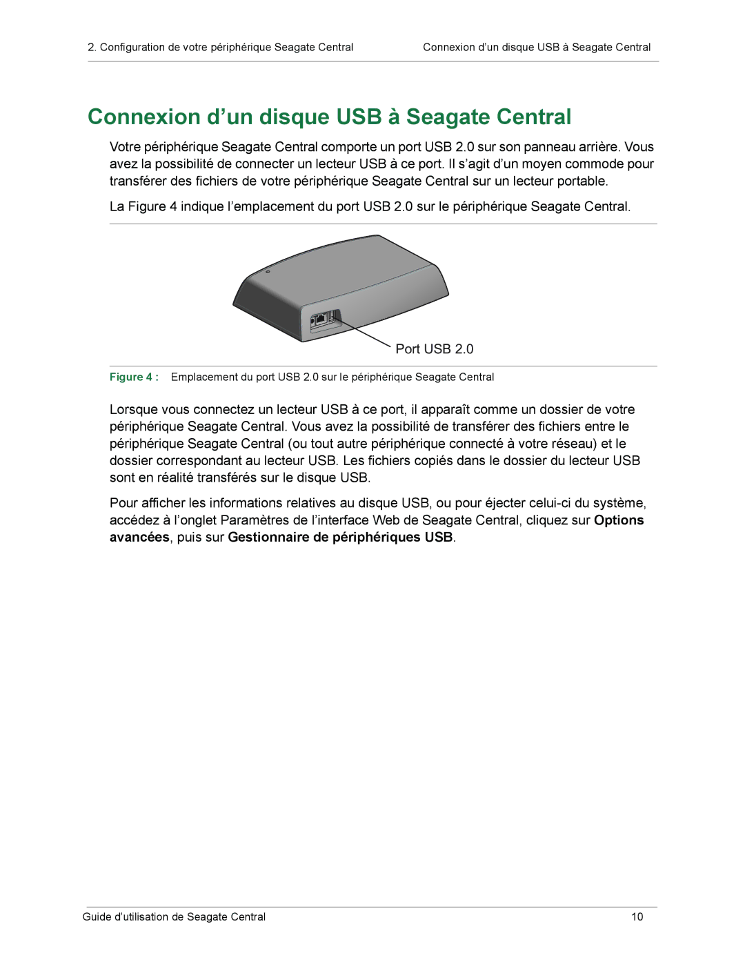 Seagate SRN01C manual Connexion d’un disque USB à Seagate Central 