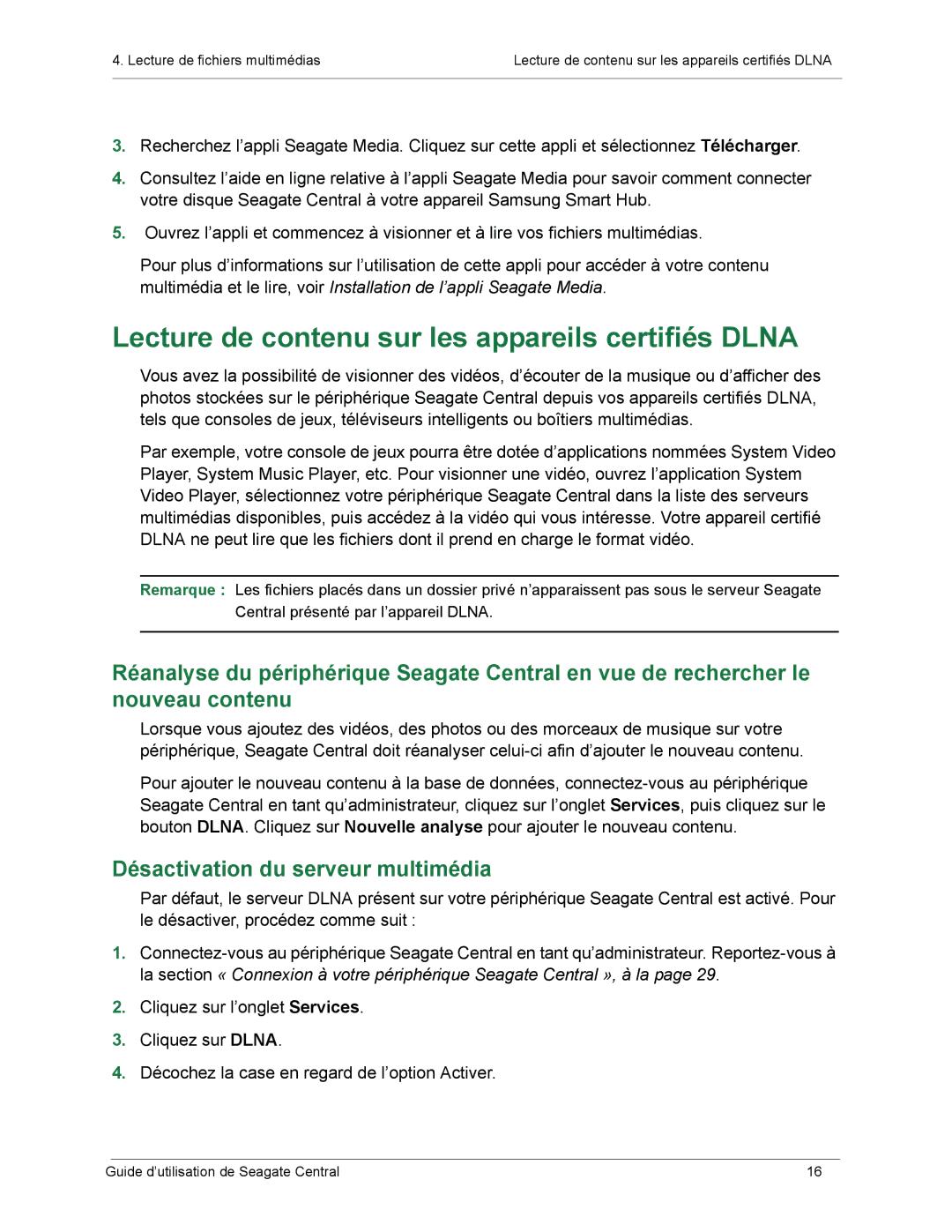 Seagate SRN01C manual Lecture de contenu sur les appareils certifiés Dlna, Désactivation du serveur multimédia 