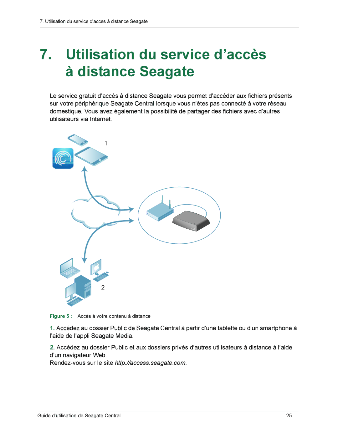 Seagate SRN01C manual Utilisation du service d’accès à distance Seagate, Accès à votre contenu à distance 