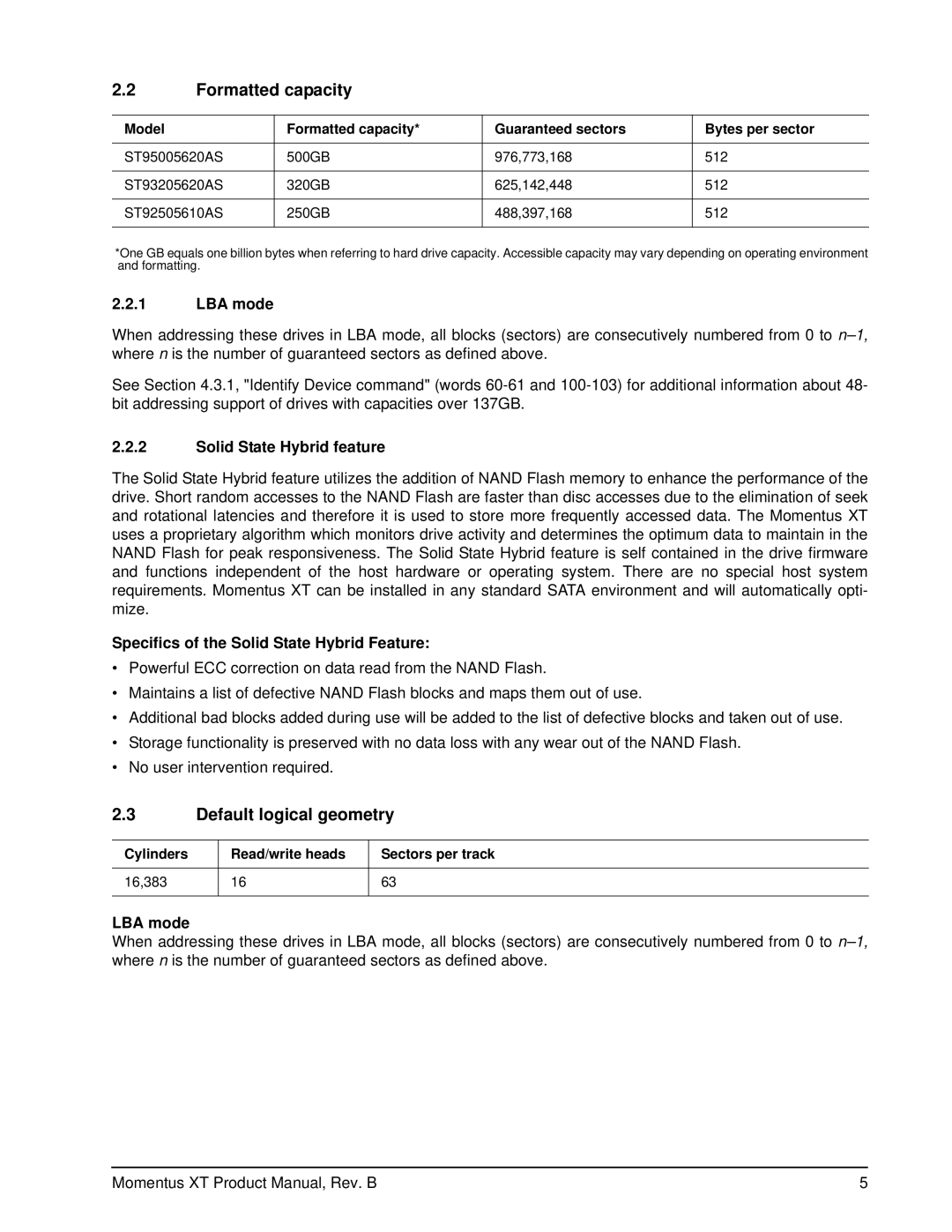 Seagate ST92505610AS, ST1000LM014 manual Formatted capacity, Default logical geometry, LBA mode, Solid State Hybrid feature 