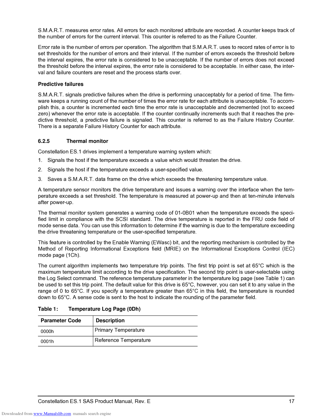 Seagate ST500NM0021, ST500NM0041 Predictive failures, Thermal monitor, Temperature Log Page 0Dh Parameter Code Description 