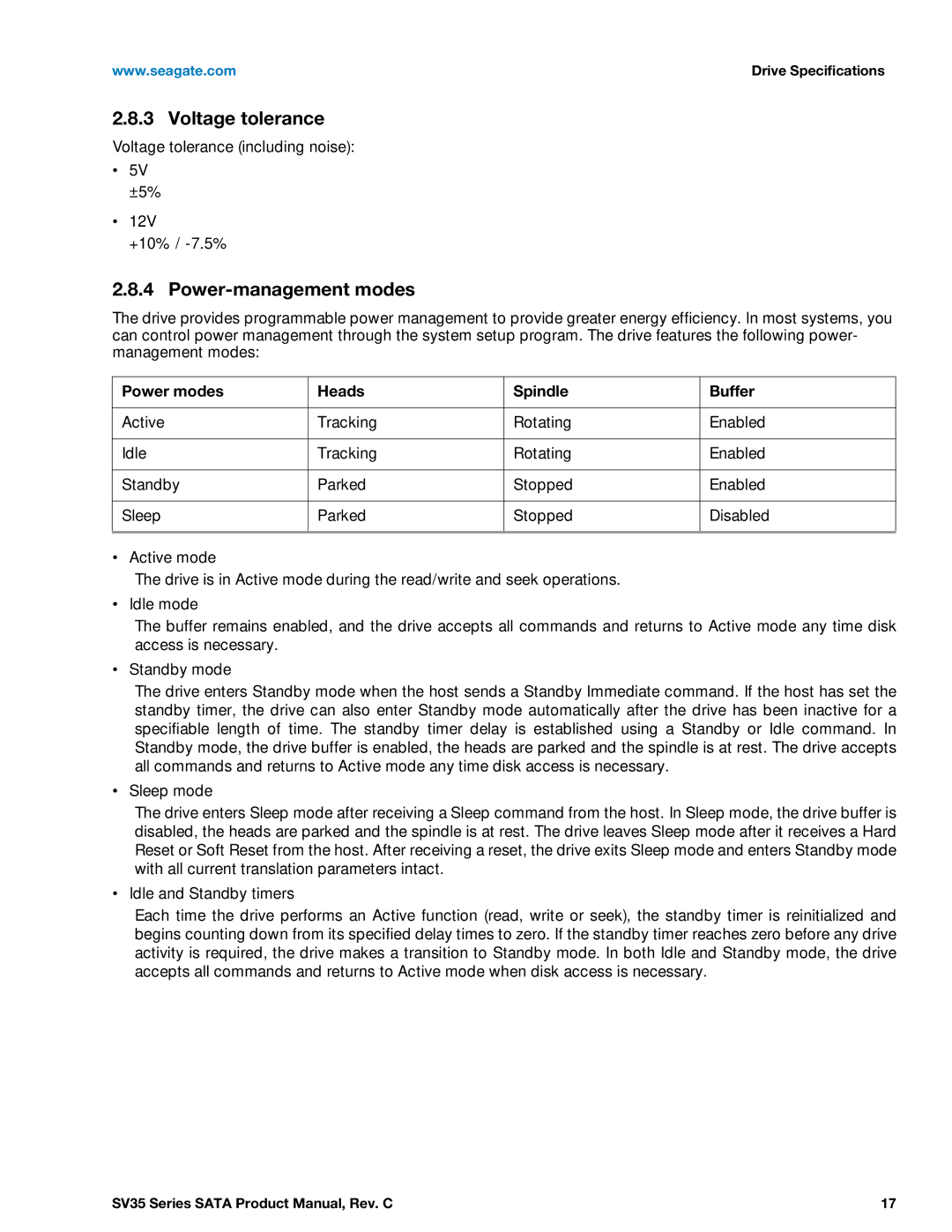 Seagate ST3000VX000, ST1000VX000, ST2000VX000 Voltage tolerance, Power-management modes, Power modes Heads Spindle Buffer 