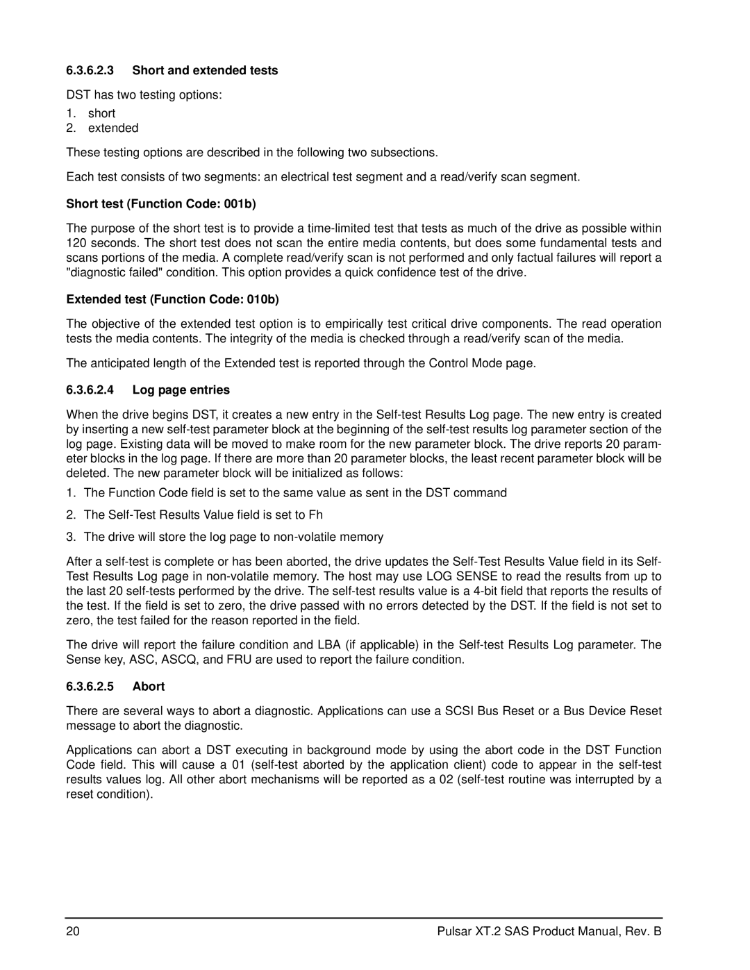 Seagate ST100FX0002 manual Short and extended tests, Short test Function Code 001b, Extended test Function Code 010b, Abort 