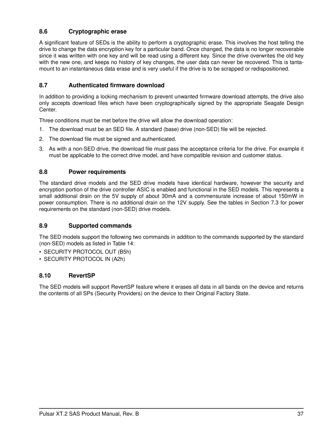 Seagate ST200FX0002 Cryptographic erase, Authenticated firmware download, Power requirements, Supported commands, RevertSP 