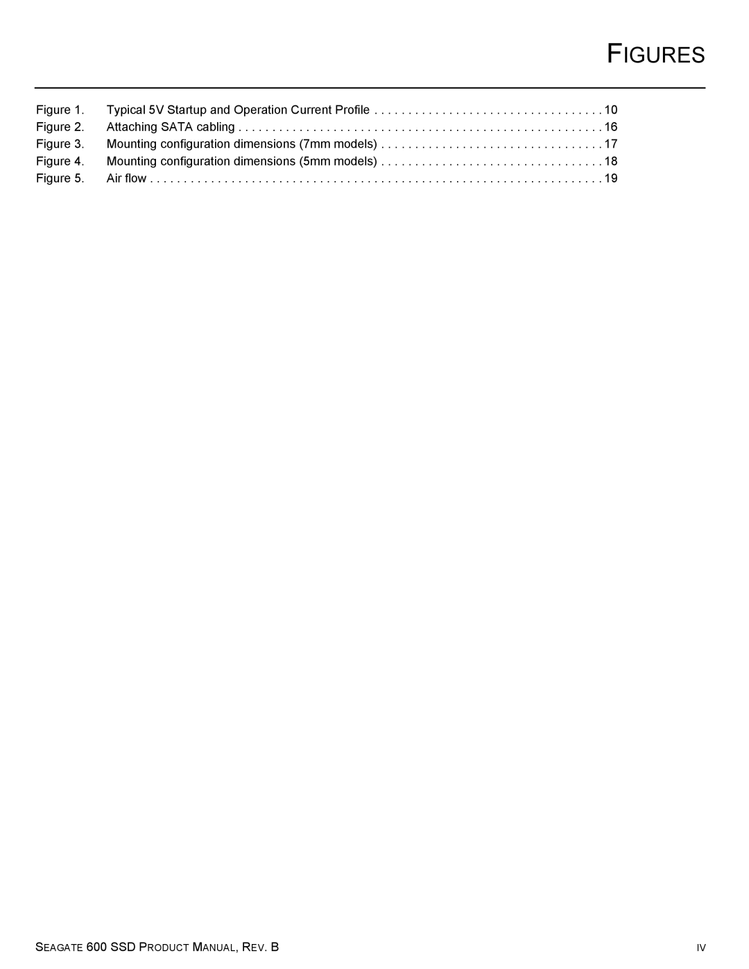 Seagate 600, ST120HM001, ST120HM000, ST240HM001, ST240HM000, ST480HM000, ST480HM001 warranty Figures 