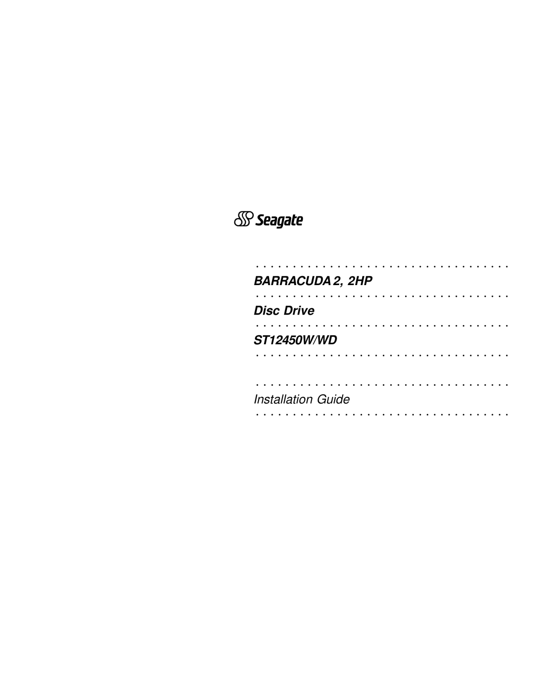 Seagate ST12450W/WD manual Barracuda 2, 2HP 