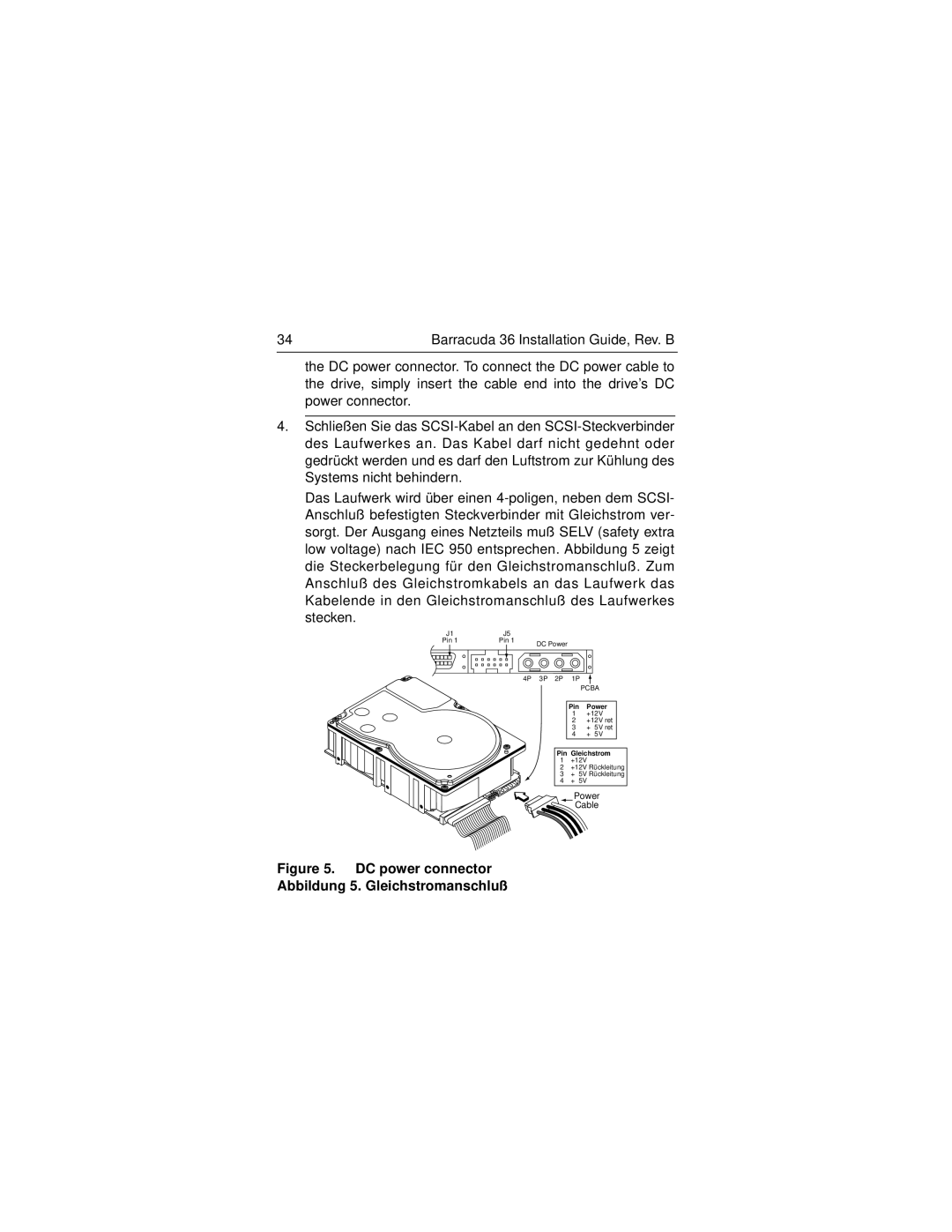 Seagate ST136475LW/LC manual DC power connector Abbildung 5. Gleichstromanschluß 