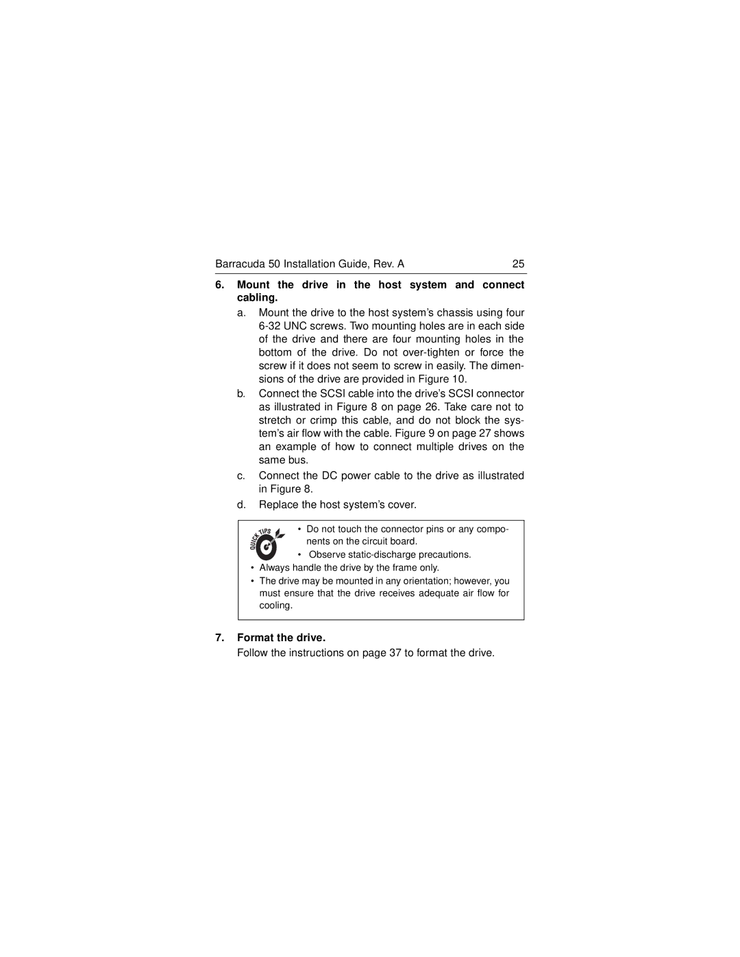 Seagate ST150176LW/LC manual Mount the drive in the host system and connect cabling, Format the drive 