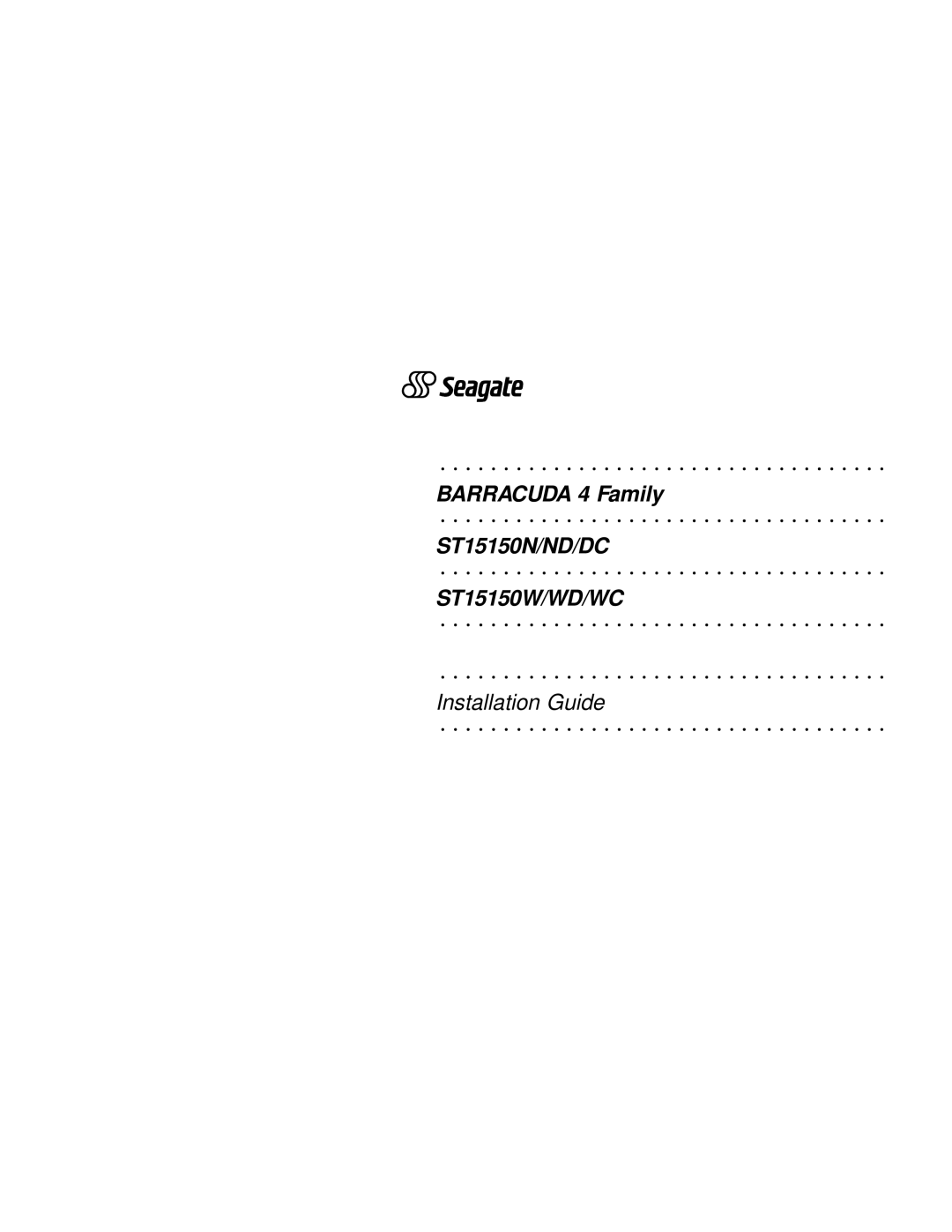 Seagate manual Barracuda 4 Family ST15150N/ND/DC ST15150W/WD/WC 