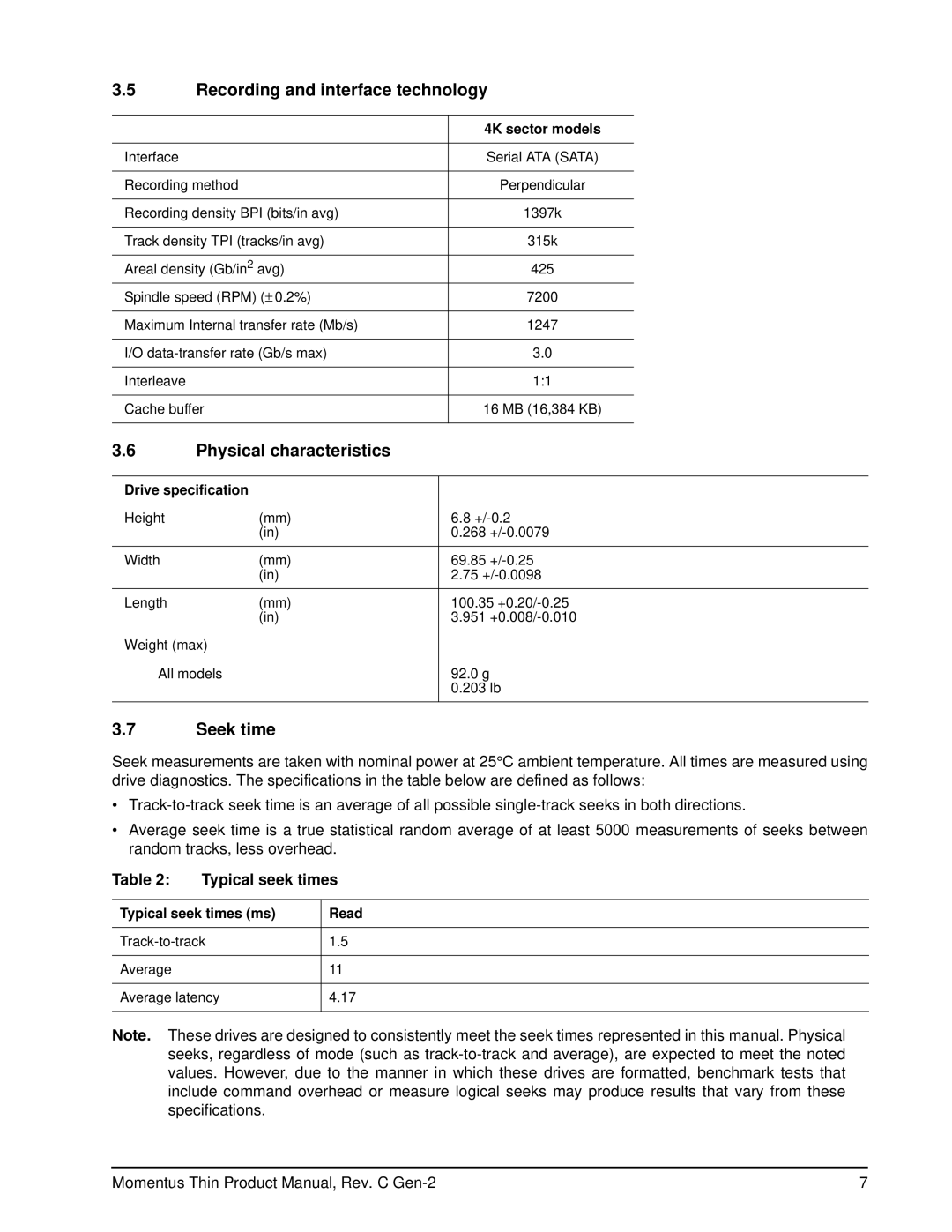 Seagate ST160LT007 - 9ZV14D Recording and interface technology, Physical characteristics, Seek time, Typical seek times 