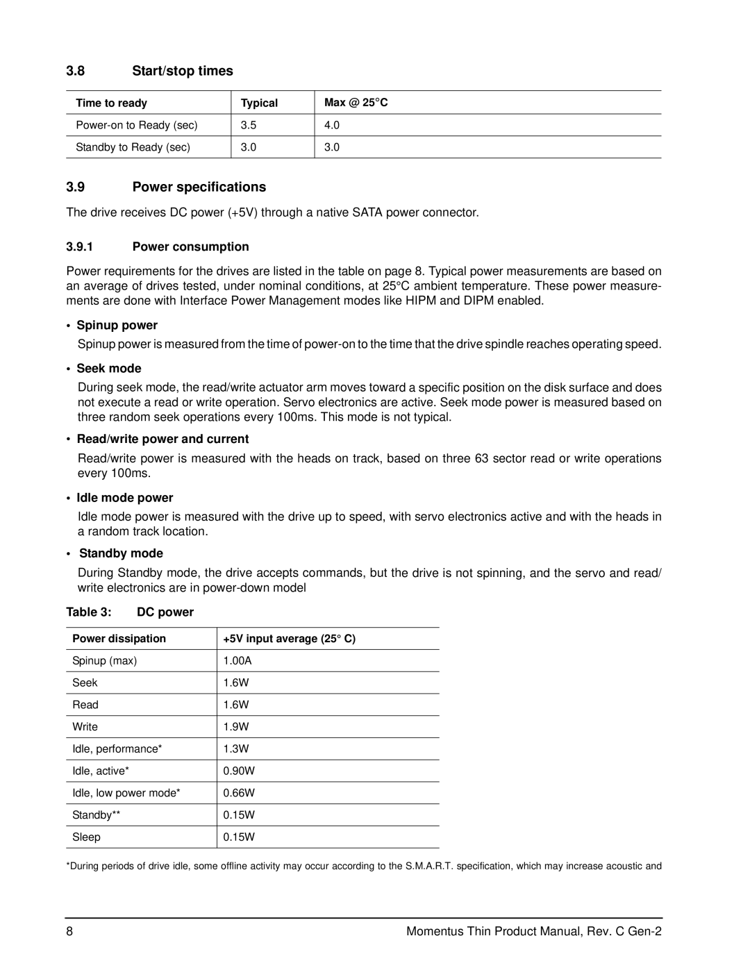 Seagate ST160LT009 - 9WC14D, ST160LT011 - 9ZVG4D, ST160LT007 - 9ZV14D manual Start/stop times, Power specifications 