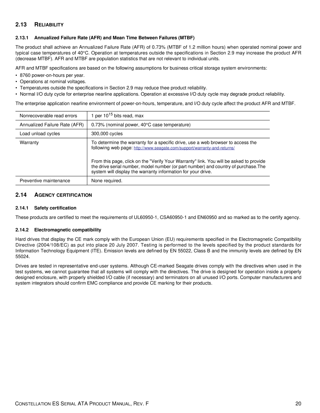 Seagate ST500NM0011, ST2000NM0031 Reliability, Agency Certification, Safety certification, Electromagnetic compatibility 