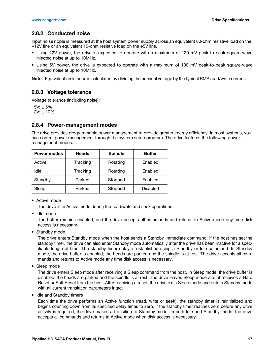 Seagate ST1500VM002 manual Conducted noise, Voltage tolerance, Power-management modes, Power modes Heads Spindle Buffer 