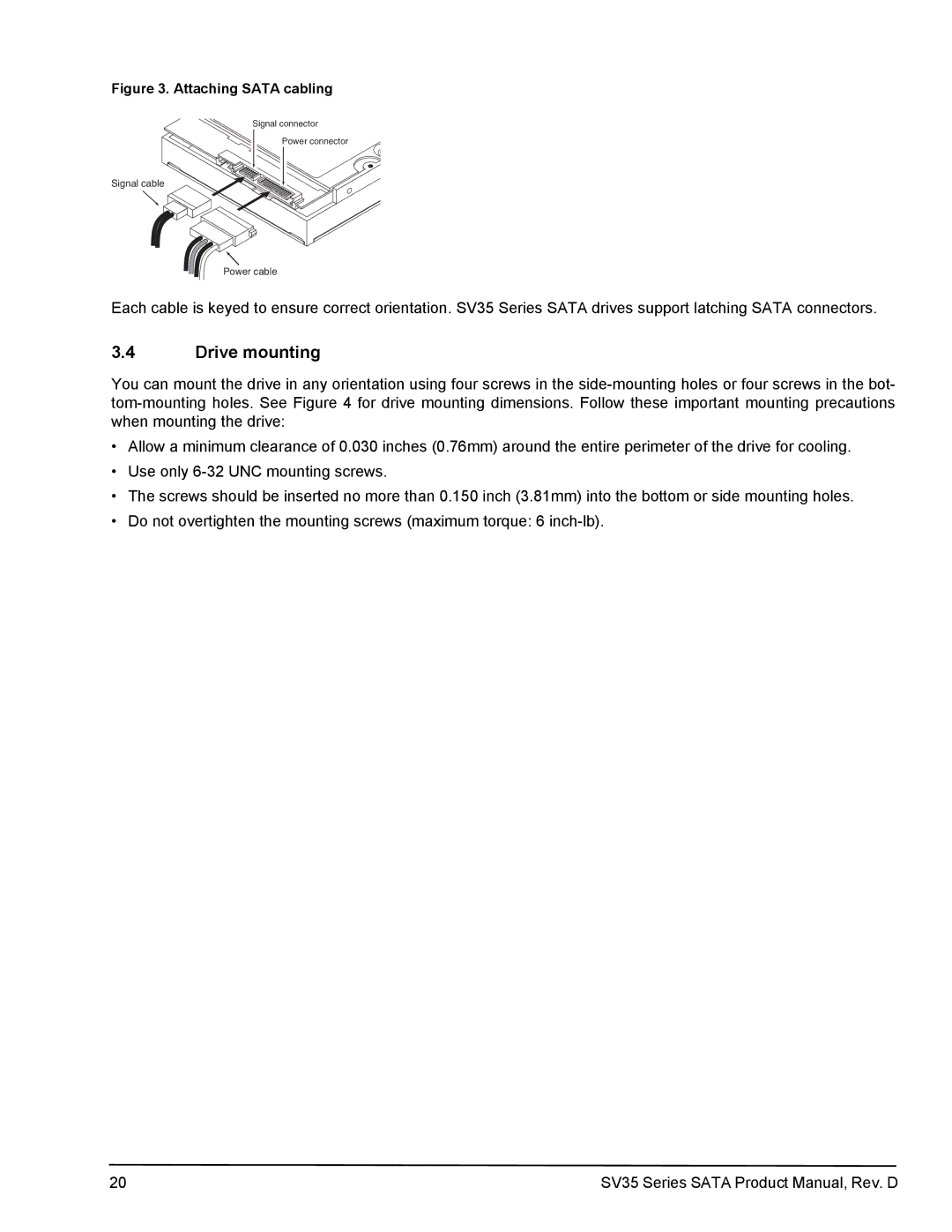 Seagate ST2000VX002, ST31000525SV, ST31000526SV, ST3500411SV manual Drive mounting, Attaching Sata cabling 