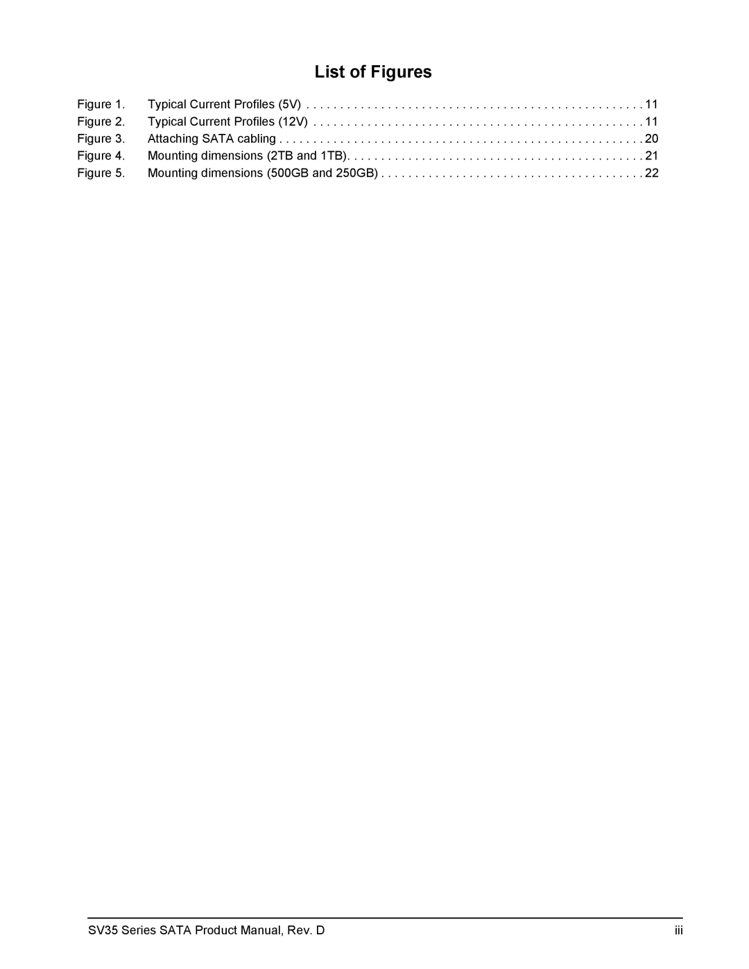 Seagate ST31000525SV, ST2000VX002, ST31000526SV, ST3500411SV manual List of Figures 