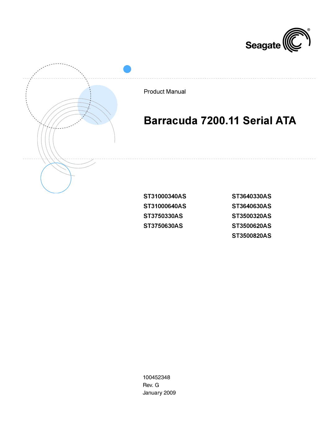 Seagate ST31000640AS, ST31000340AS, ST3750330AS, ST3750630AS, ST3640630AS, ST3640330AS manual Barracuda 7200.11 Serial ATA 