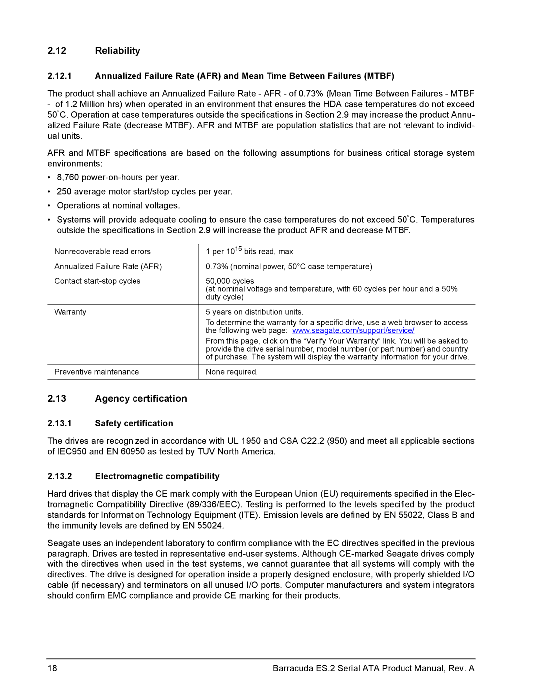 Seagate ST31000340NS, ST3250310NS Reliability, Agency certification, Safety certification, Electromagnetic compatibility 