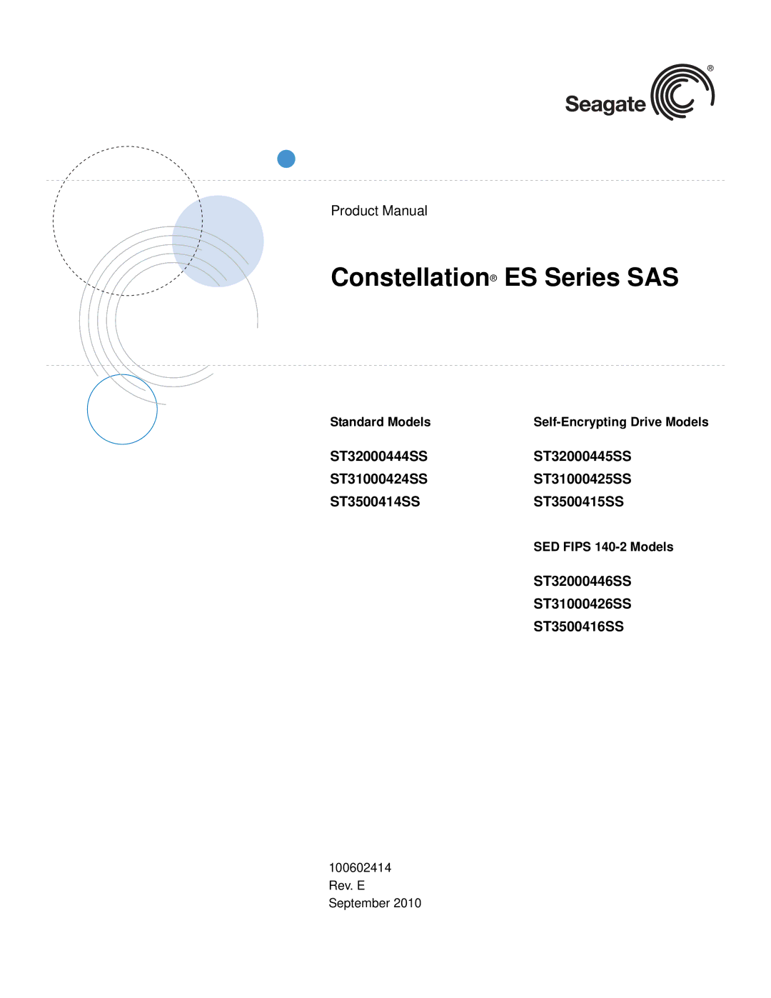 Seagate ST31000424SS manual ST32000446SS ST31000426SS ST3500416SS, Standard Models Self-Encrypting Drive Models 