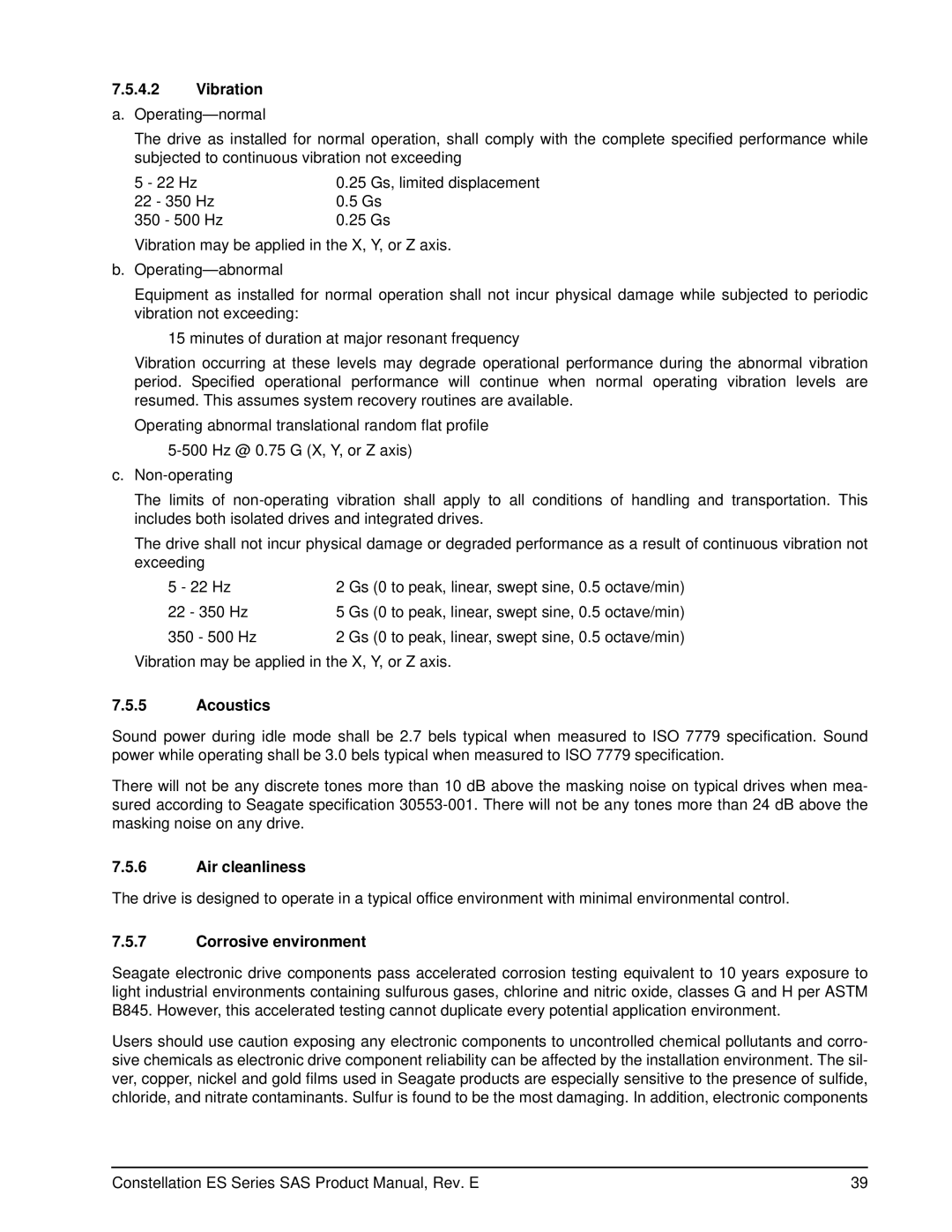 Seagate ST31000426SS, ST31000425SS manual Vibration a. Operating-normal, Acoustics, Air cleanliness, Corrosive environment 