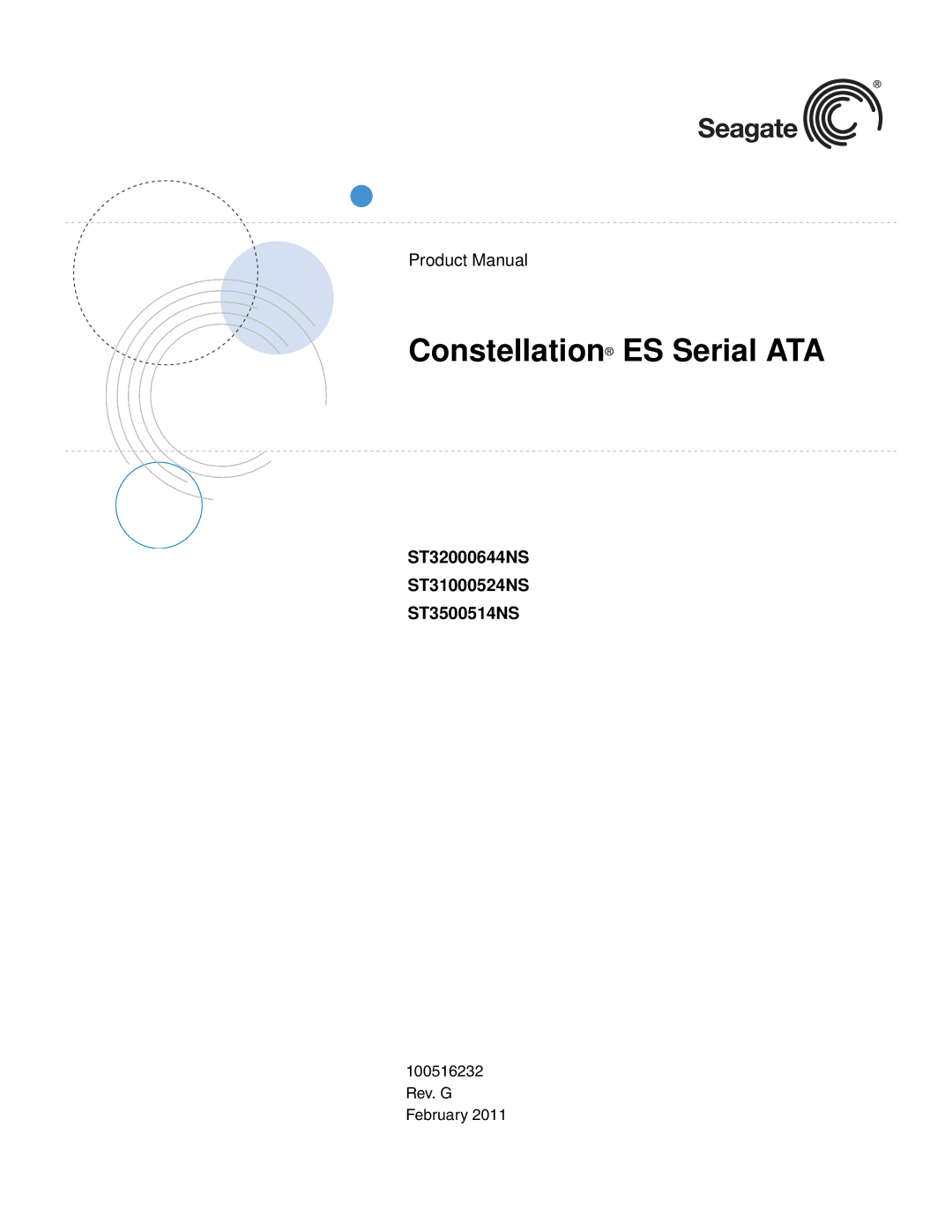 Seagate 100516232, ST32000647SS, ST32000645SS manual Constellation ES Serial ATA, ST32000644NS ST31000524NS ST3500514NS 