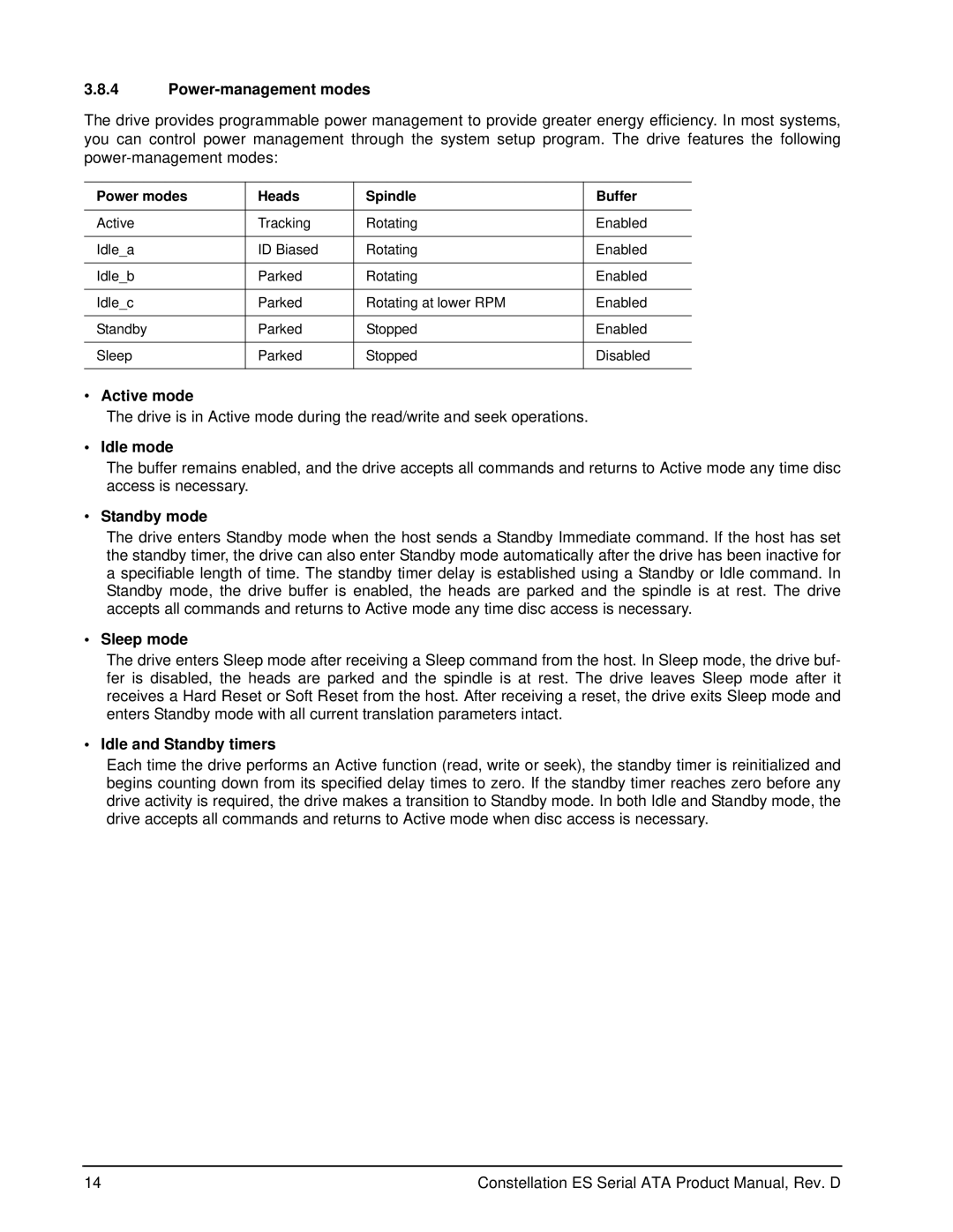 Seagate ST32000644NS, ST31000524NS Power-management modes, Active mode, Idle mode, Sleep mode, Idle and Standby timers 