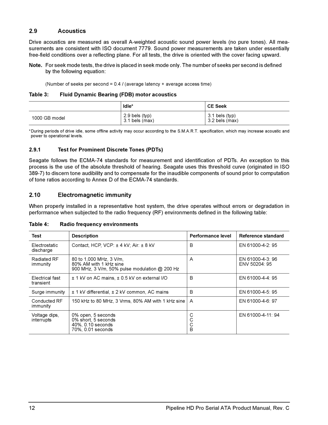 Seagate ST31000533CS manual Acoustics, Electromagnetic immunity, Fluid Dynamic Bearing FDB motor acoustics 