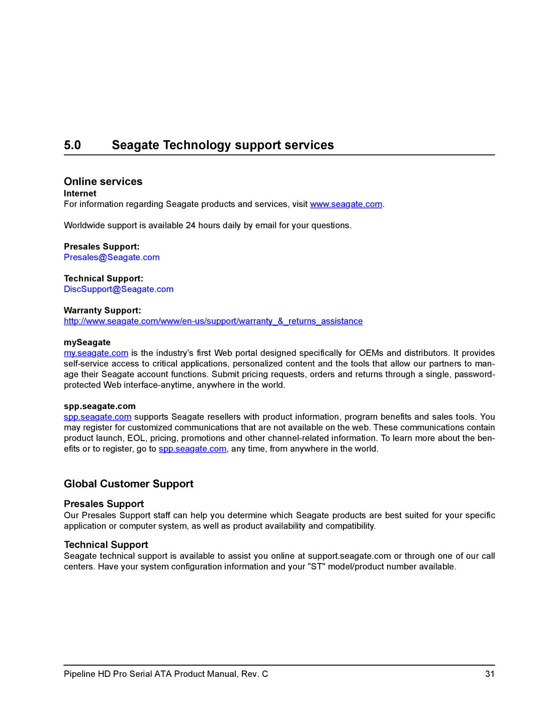 Seagate ST31000533CS manual Seagate Technology support services, Presales Support, Technical Support 