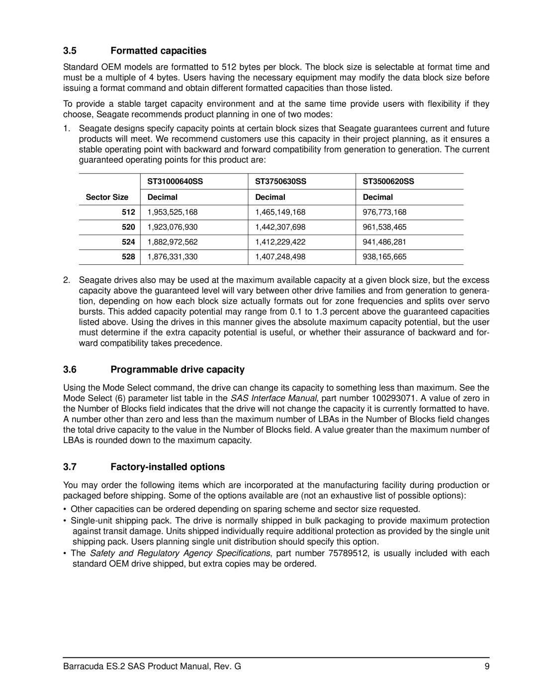 Seagate ST31000640SSIM manual Formatted capacities, Programmable drive capacity, Factory-installed options 
