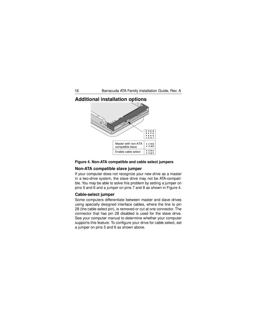 Seagate ST310220A, ST313620A manual Additional installation options, Non-ATA compatible slave jumper, Cable-select jumper 