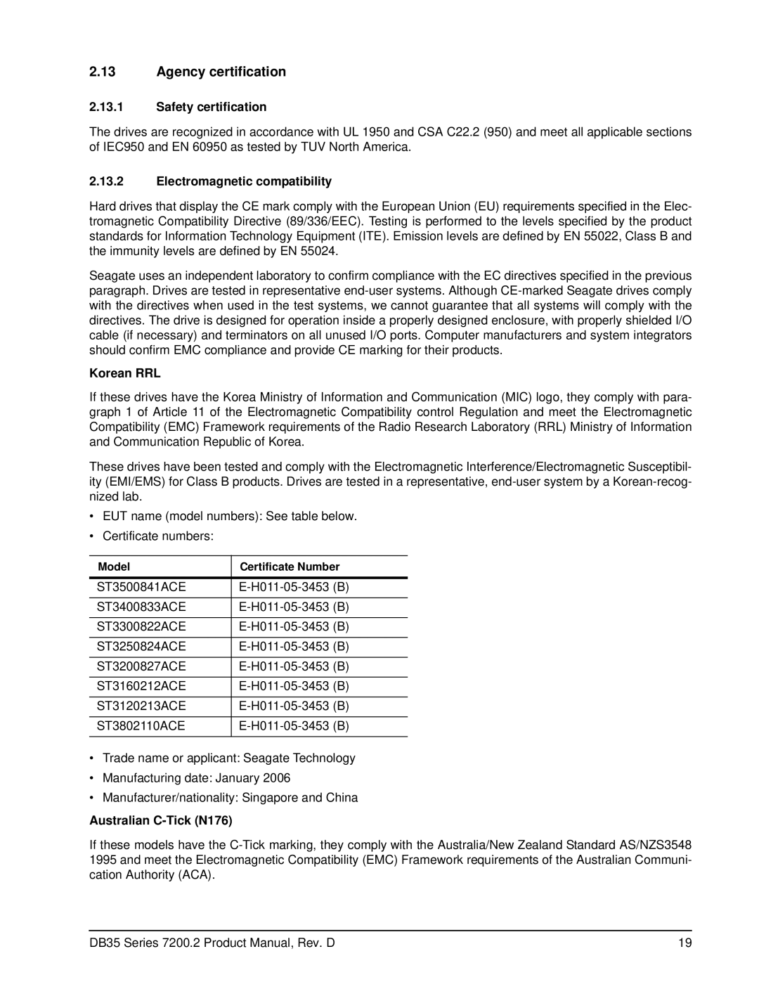 Seagate ST3160212ACE, ST3120213ACE Agency certification, Safety certification, Electromagnetic compatibility, Korean RRL 