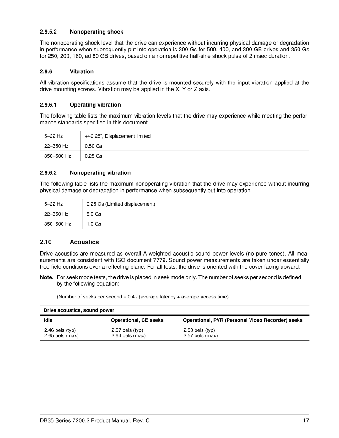 Seagate ST3500841ACE, ST3120213ACE Acoustics, Nonoperating shock, Vibration, Operating vibration, Nonoperating vibration 