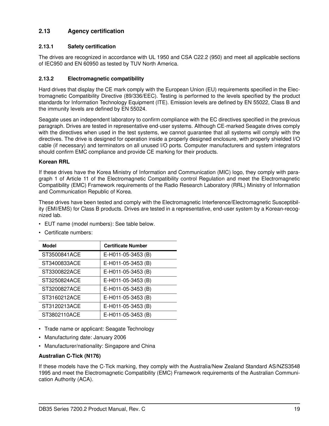 Seagate ST3160212ACE, ST3120213ACE Agency certification, Safety certification, Electromagnetic compatibility, Korean RRL 